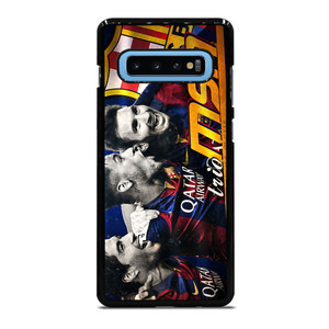MESSI SUAREZ NEYMAR MSN 1 Samsung Galaxy S10 Plus Case Cover