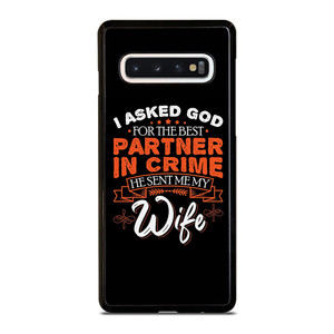 PARTNER IN CRIME WIFE Samsung Galaxy S10 Case Cover PARTNER IN CRIME WIFE Samsung Galaxy S10 Case Cover