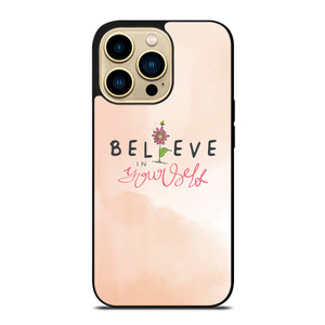 BELIEVE IN YOURSELF PINK iPhone 14 Pro Max Case Cover