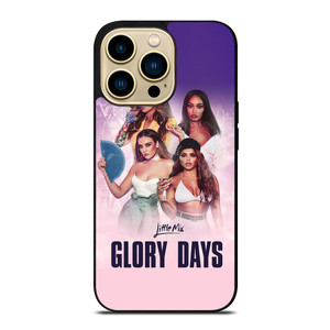 LITTLE MIX GLORY DAYS iPhone 14 Pro Max Case Cover