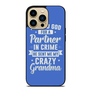 PARTNER IN CRIME GRANDMA 2 iPhone 14 Pro Max Case Cover PARTNER IN CRIME GRANDMA 2 iPhone 14 Pro Max Case Cover