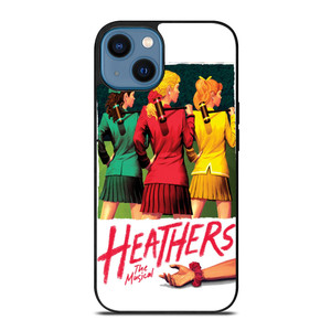 HEATHERS BROADWAY MUSICAL 2 iPhone 14 Case Cover
