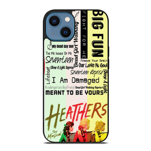 HEATHERS BROADWAY MUSICAL ROCK iPhone 14 Case Cover