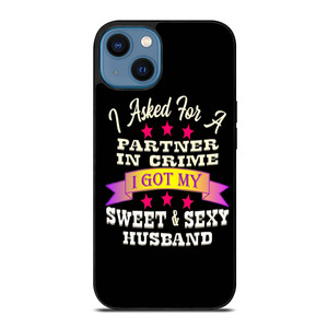 PARTNER IN CRIME HUSBAND iPhone 14 Case Cover PARTNER IN CRIME HUSBAND iPhone 14 Case Cover