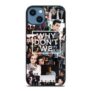 WHY DON'T WE ONLY iPhone 14 Case Cover WHY DON'T WE ONLY iPhone 14 Case Cover