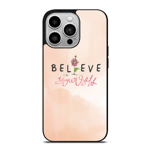 BELIEVE IN YOURSELF PINK iPhone 14 Pro Case Cover