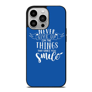 NEVER GIVE UP QOUTE iPhone 14 Pro Case Cover NEVER GIVE UP QOUTE iPhone 14 Pro Case Cover