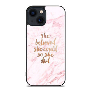 BELIEVE IN YOURSELF MARBLE iPhone 14 Plus Case Cover