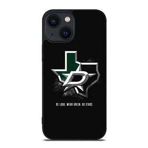 DALLAS STARS QUOTE iPhone 14 Plus Case Cover