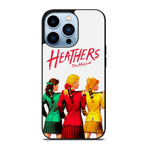 HEATHERS BROADWAY MUSICAL iPhone 13 Pro Max Case Cover