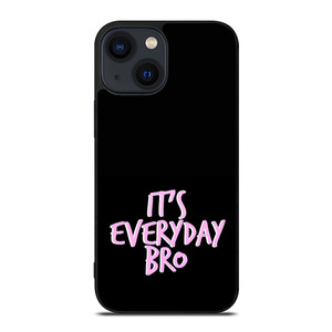 IT'S EVERYDAY BRO JAKE PAUL 3 iPhone 14 Plus Case Cover