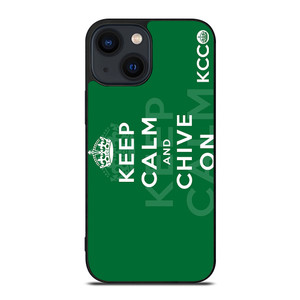 KEEP CALM AND CHIVE ON 2 iPhone 14 Plus Case Cover