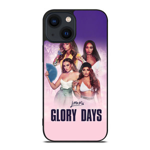 LITTLE MIX GLORY DAYS iPhone 14 Plus Case Cover LITTLE MIX GLORY DAYS iPhone 14 Plus Case Cover