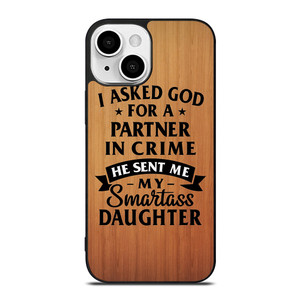 PARTNER IN CRIME DAUGHTER iPhone 13 Mini Case Cover PARTNER IN CRIME DAUGHTER iPhone 13 Mini Case Cover