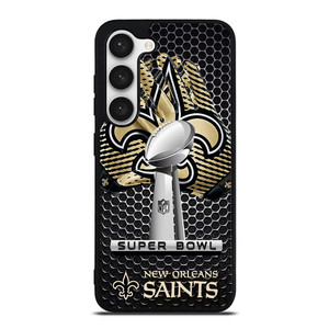NEW ORLEANS SAINTS SUPER BOWL Samsung Galaxy S23 Case Cover NEW ORLEANS SAINTS SUPER BOWL Samsung Galaxy S23 Case Cover