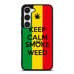 KEEP CALM AND SMOKE WEED 2 Samsung Galaxy S23 Case Cover