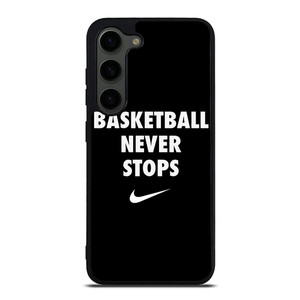 BASKETBALL NEVER STOPS 1 Samsung Galaxy S23 Plus Case Cover