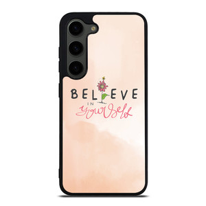 BELIEVE IN YOURSELF PINK Samsung Galaxy S23 Plus Case Cover