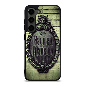 HAUNTED MANSION SIGN Samsung Galaxy S23 Plus Case Cover