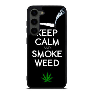 KEEP CALM AND SMOKE WEED 1 Samsung Galaxy S23 Plus Case Cover