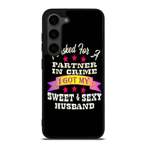 PARTNER IN CRIME HUSBAND Samsung Galaxy S23 Plus Case Cover PARTNER IN CRIME HUSBAND Samsung Galaxy S23 Plus Case Cover