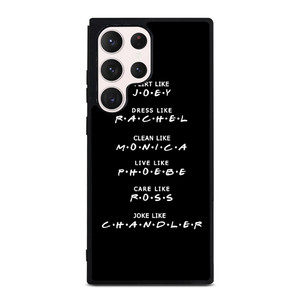FRIENDS TV SERIES QUOTES Samsung Galaxy S23 Ultra Case Cover