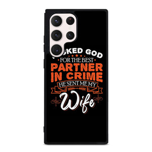 PARTNER IN CRIME WIFE Samsung Galaxy S23 Ultra Case Cover