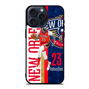 ANTHONY DAVIS PELICANS iPhone 15 Pro Max Case Cover