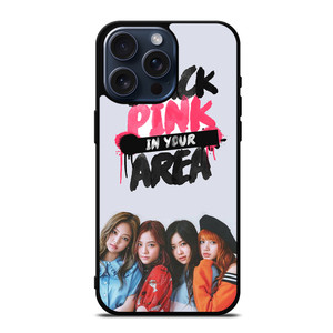 BLACKPINK 4 iPhone 15 Pro Max Case Cover