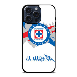 DEPORTIVO CRUZ AZUL LA MAQUINA iPhone 15 Pro Max Case Cover