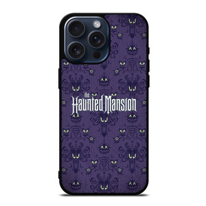 DISNEY HAUNTED MANSION PATTERN LOGO iPhone 15 Pro Max Case Cover DISNEY HAUNTED MANSION PATTERN LOGO iPhone 15 Pro Max Case Cover