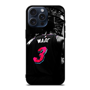 DWYANE WADE 3 iPhone 15 Pro Max Case Cover