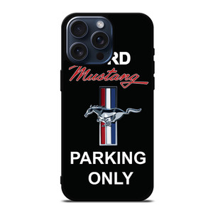 FORD MUSTANG AREA iPhone 15 Pro Max Case Cover