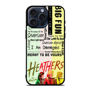 HEATHERS BROADWAY MUSICAL ROCK iPhone 15 Pro Max Case Cover