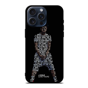 J COLE LOVE YOURZ LYRICS iPhone 15 Pro Max Case Cover