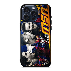 MESSI SUAREZ NEYMAR MSN 1 iPhone 15 Pro Max Case Cover MESSI SUAREZ NEYMAR MSN 1 iPhone 15 Pro Max Case Cover