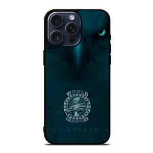 PHILADELPHIA EAGLES WORLD CHAMPION iPhone 15 Pro Max Case Cover