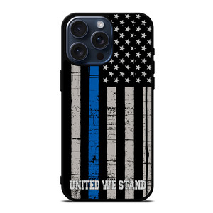 THIN BLUE LINE WE STAND iPhone 15 Pro Max Case Cover