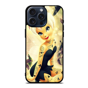 TINKERBELL TATTOO iPhone 15 Pro Max Case Cover TINKERBELL TATTOO iPhone 15 Pro Max Case Cover