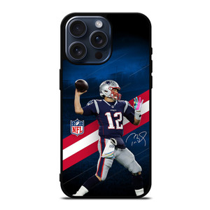 TOM BRADY PATRIOTS 5 iPhone 15 Pro Max Case Cover