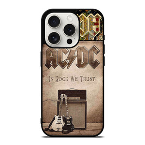 ACDC ROCK WE TRUST iPhone 15 Pro Case Cover