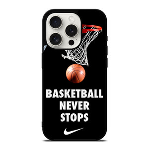 BASKETBALL NEVER STOPS 2 iPhone 15 Pro Case Cover BASKETBALL NEVER STOPS 2 iPhone 15 Pro Case Cover