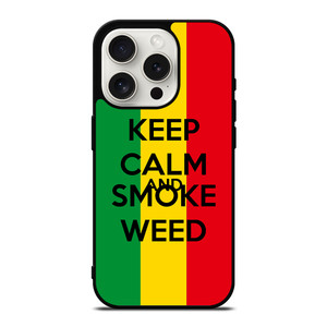KEEP CALM AND SMOKE WEED 2 iPhone 15 Pro Case Cover