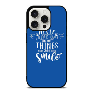 NEVER GIVE UP QOUTE iPhone 15 Pro Case Cover NEVER GIVE UP QOUTE iPhone 15 Pro Case Cover