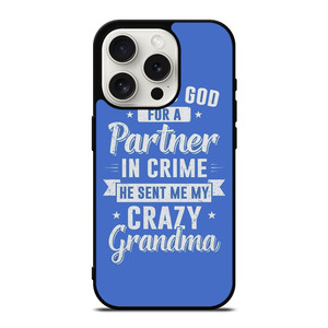 PARTNER IN CRIME GRANDMA 2 iPhone 15 Pro Case Cover PARTNER IN CRIME GRANDMA 2 iPhone 15 Pro Case Cover