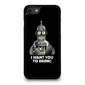 FUTURAMA BENDER I WANT YOU TO DRINK iPhone SE 2020 Case Cover