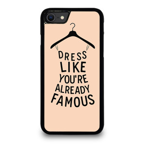 DRESS FAMOUS QUOTES iPhone SE 2022 Case Cover