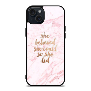 BELIEVE IN YOURSELF MARBLE iPhone 15 Plus Case Cover