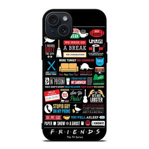 FRIENDS TV SERIES COLLAGE iPhone 15 Plus Case Cover