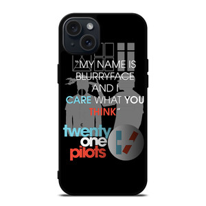 TWENTY ONE PILOTS SHOOT LYRICS iPhone 15 Plus Case Cover